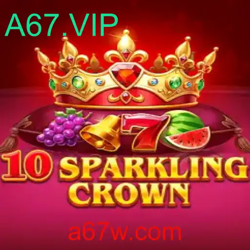 Descubra o Mundo do Jogo 10SparklingCrown com A67.VIP