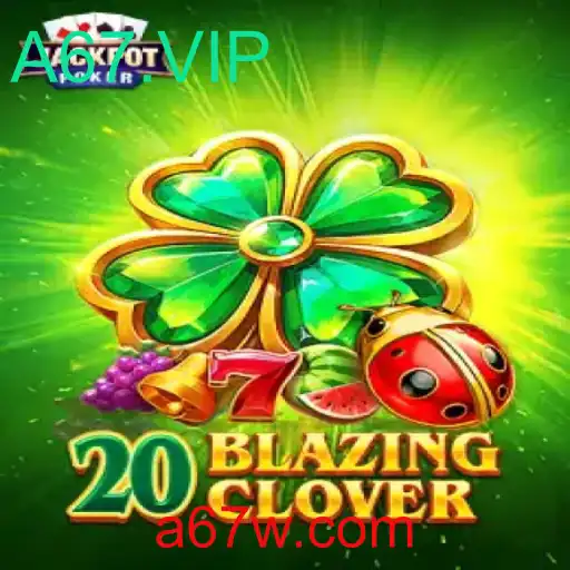 Descubra o Empolgante Mundo de 20BlazingClover