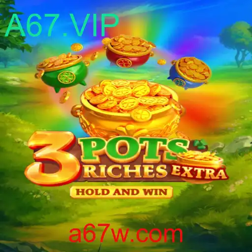 Descubra o Mundo Empolgante de 3potsExtra: A67.VIP