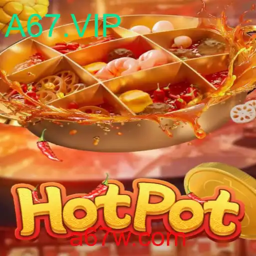 Explorando o Jogo Hotpot e a Conexão com A67.VIP
