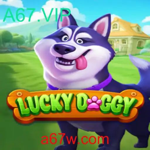 Descubra o Mundo de LuckyDoggy: Um Jogo Inovador no Universo de A67.VIP